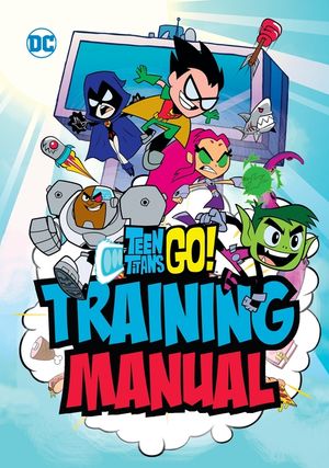 Teen Titans Go! Training Manual image number 0