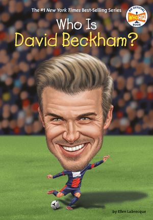 Who Is David Beckham? image number 0