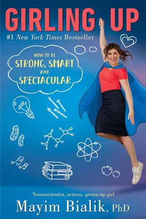 Girling Up: How to Be Strong, Smart and Spectacular image number 0