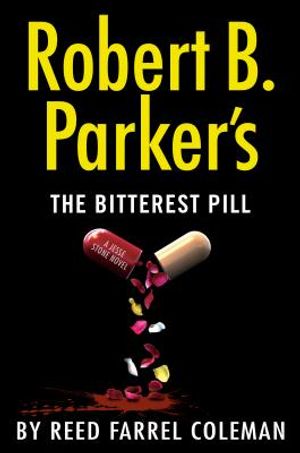 Robert B. Parker's the Bitterest Pill image number 0