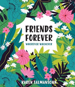 Friends Forever Wherever Whenever: A Little Book of Big Appreciation image number 0