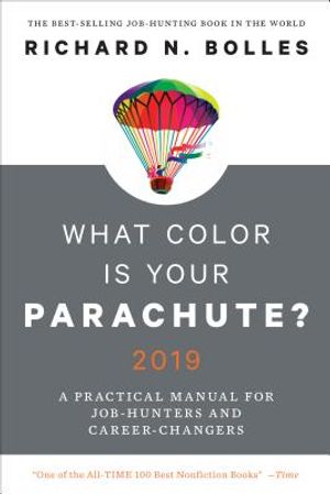 What Color Is Your Parachute? 2019: A Practical Manual for Job-Hunters and Career-Changers image number 0