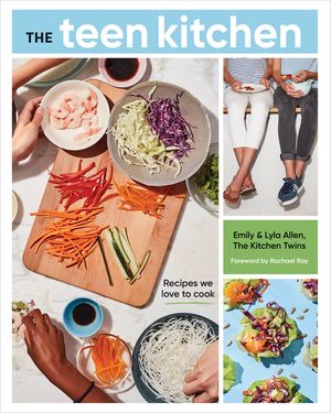 The Teen Kitchen: Recipes We Love to Cook [A Cookbook] image number 0