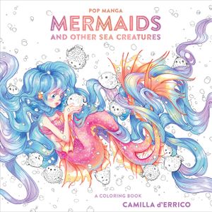 Pop Manga Mermaids and Other Sea Creatures: A Coloring Book image number 0