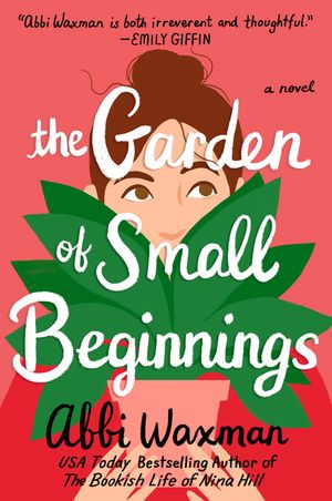 The Garden of Small Beginnings image number 0