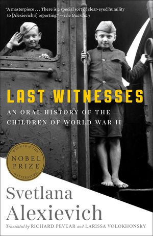 Last Witnesses: An Oral History of the Children of World War II image number 0