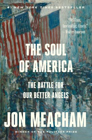 The Soul of America: The Battle for Our Better Angels image number 0
