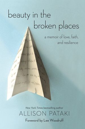 Beauty in the Broken Places: A Memoir of Love, Faith, and Resilience image number 0