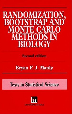 Randomization, Bootstrap and Monte Carlo Methods in Biology, Second Edition image number 0