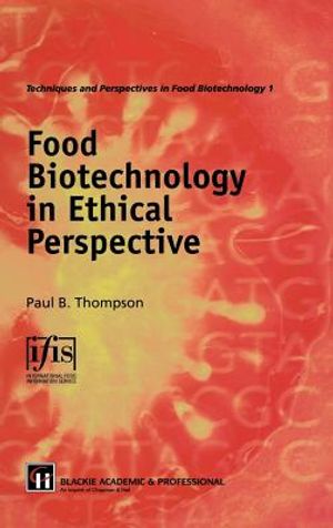 Food Biotechnology in Ethical Perspective image number 0