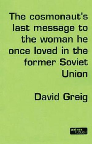 The Cosmonaut's Last Message to the Woman He Once Loved in the Former Soviet Union image number 0