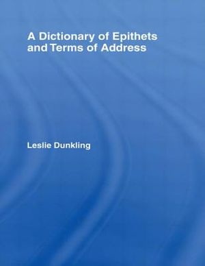 A Dictionary of Epithets and Terms of Address image number 0