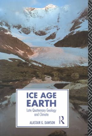 Ice Age Earth: Late Quaternary Geology and Climate image number 0