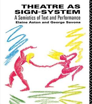 Theatre as Sign System: A Semiotics of Text and Performance image number 0