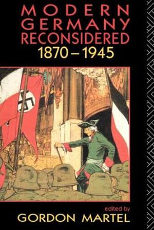 Modern Germany Reconsidered: 1870-1945 image number 0
