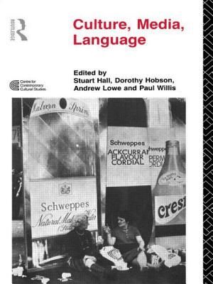 Culture, Media, Language: Working Papers in Cultural Studies, 1972-79 image number 0