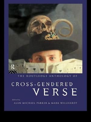 The Routledge Anthology of Cross-Gendered Verse image number 0
