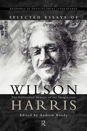 Selected Essays of Wilson Harris image number 0