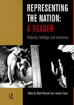 Representing the Nation: A Reader: Histories, Heritage, Museums image number 0