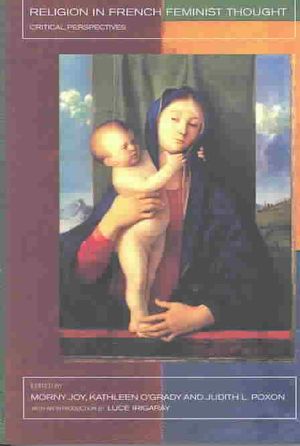 Religion in French Feminist Thought: Critical Perspectives image number 0