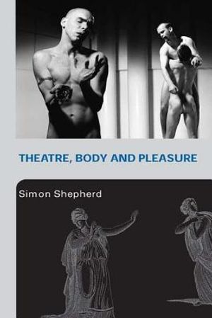 Theatre, Body and Pleasure image number 0