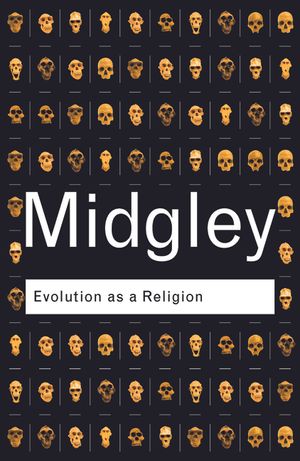 Evolution as a Religion: Strange Hopes and Stranger Fears image number 0