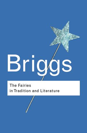 The Fairies in Tradition and Literature image number 0