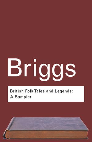 British Folk Tales and Legends: A Sampler image number 0