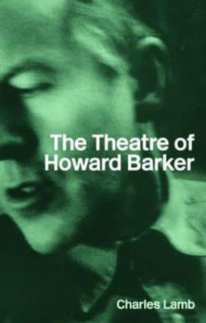 The Theatre of Howard Barker image number 0
