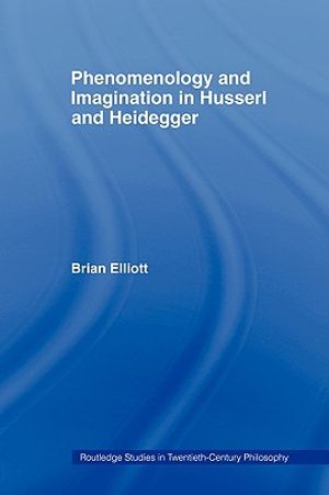 Phenomenology and Imagination in Husserl and Heidegger image number 0