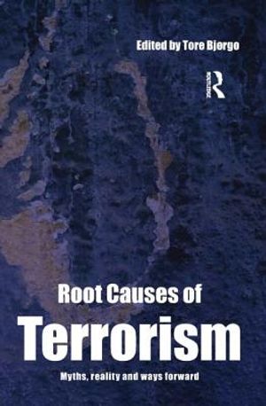 Root Causes of Terrorism: Myths, Reality and Ways Forward image number 0