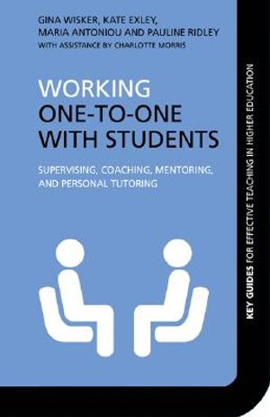 Working One-to-One with Students: Supervising, Coaching, Mentoring, and Personal Tutoring image number 0