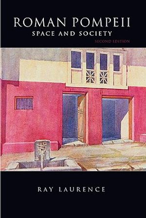 Roman Pompeii: Space and Society image number 0