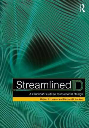 Streamlined Id: A Practical Guide to Instructional Design image number 0