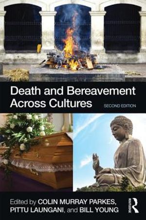 Death and Bereavement Across Cultures: Second Edition image number 0