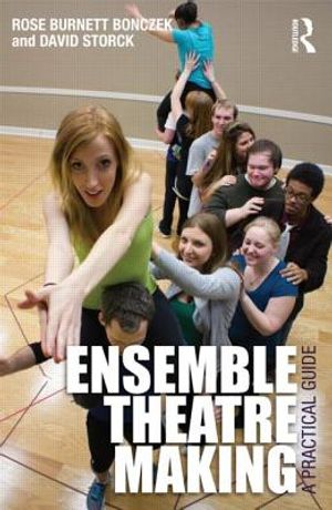 Ensemble Theatre Making: A Practical Guide image number 0