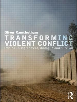 Transforming Violent Conflict: Radical Disagreement, Dialogue and Survival image number 0