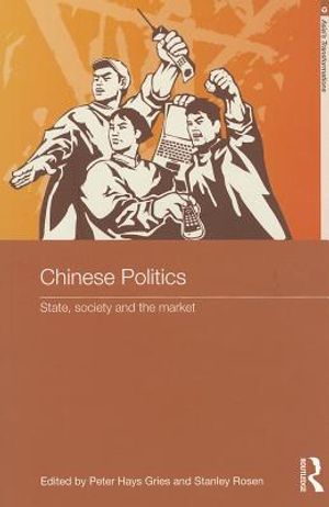 Chinese Politics: State, Society and the Market image number 0