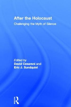 After the Holocaust: Challenging the Myth of Silence image number 0