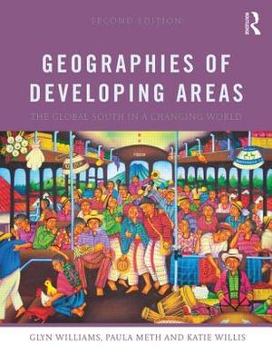 Geographies of Developing Areas: The Global South in a Changing World image number 0