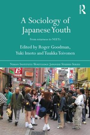 A Sociology of Japanese Youth: From Returnees to NEETs image number 0