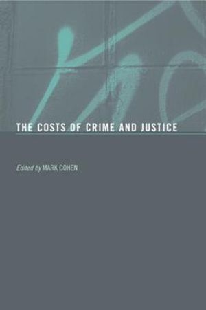 The Costs of Crime and Justice image number 0