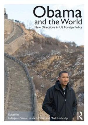 Obama and the World: New Directions in US Foreign Policy image number 0