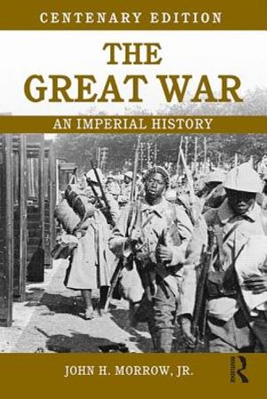 The Great War: An Imperial History image number 0