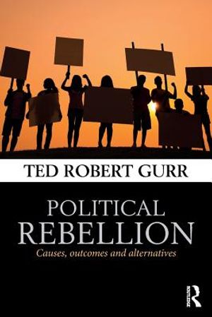 Political Rebellion: Causes, Outcomes and Alternatives image number 0