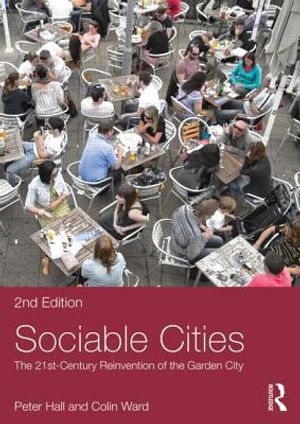 Sociable Cities: The 21st-Century Reinvention of the Garden City image number 0