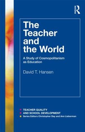 The Teacher and the World: A Study of Cosmopolitanism as Education image number 0