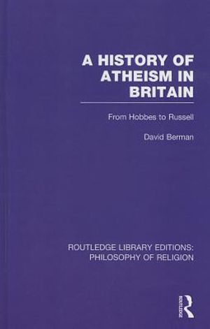 A History of Atheism in Britain: From Hobbes to Russell image number 0