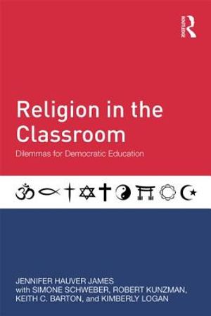 Religion in the Classroom: Dilemmas for Democratic Education image number 0