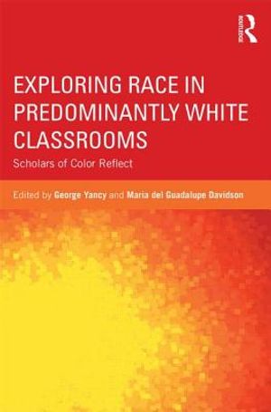 Exploring Race in Predominantly White Classrooms: Scholars of Color Reflect image number 0